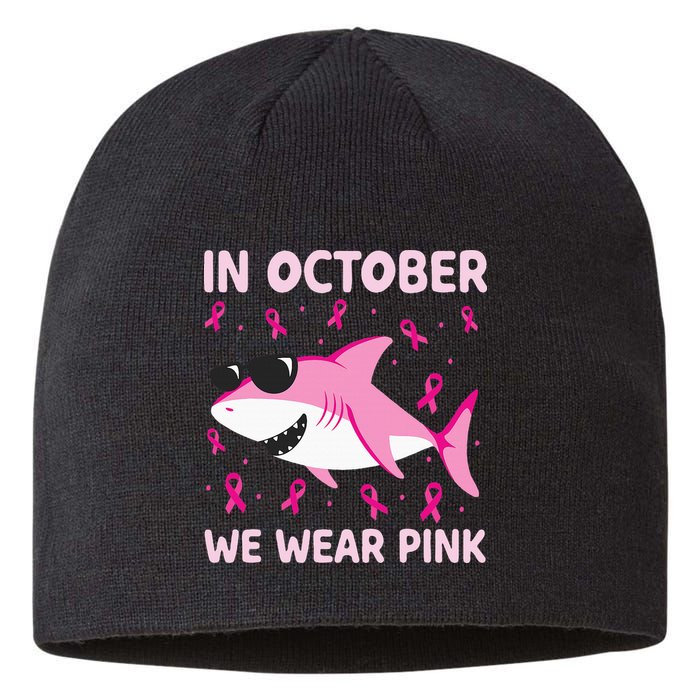 Shark In October We Wear P.I.N.K Breast Cancer Sustainable Beanie