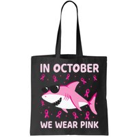 Shark In October We Wear P.I.N.K Breast Cancer Bag