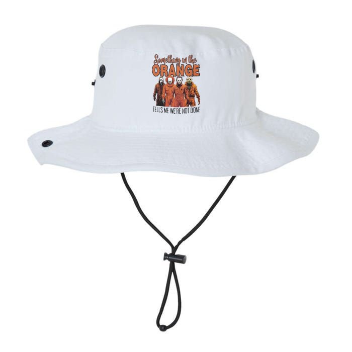 Something In Orange Tells Me Were Not Alone Halloween Legacy Cool Fit Booney Bucket Hat