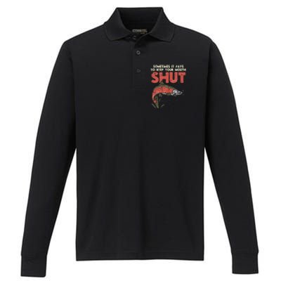 Sometimes It Pays Keep Mouth Shut Funny Fish Fishing Angler Performance Long Sleeve Polo