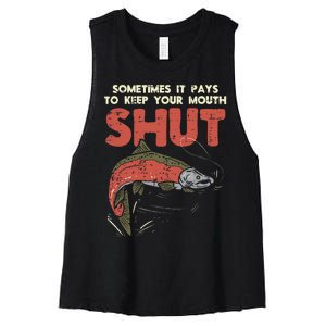 Sometimes It Pays Keep Mouth Shut Funny Fish Fishing Angler Women's Racerback Cropped Tank