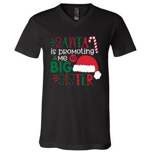 Santa Is Promoting Me To Big Sister Christmas And Holiday V-Neck T-Shirt