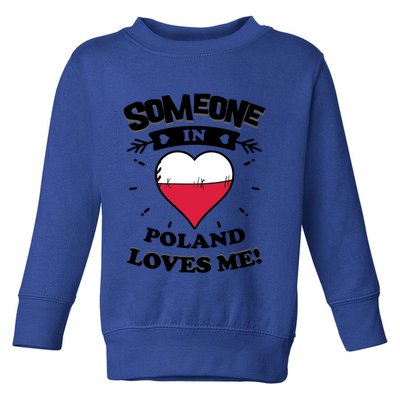 Someone In Poland Loves Me Polish Flag Heart Gift Toddler Sweatshirt