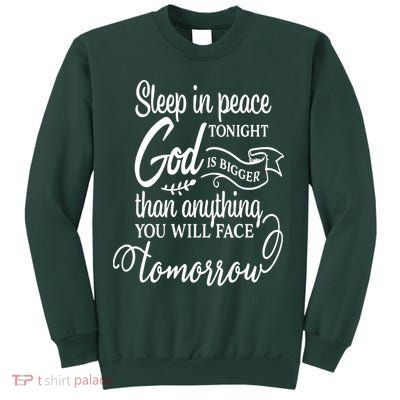 Sleep In Peace Tonight God Christian Sweatshirt
