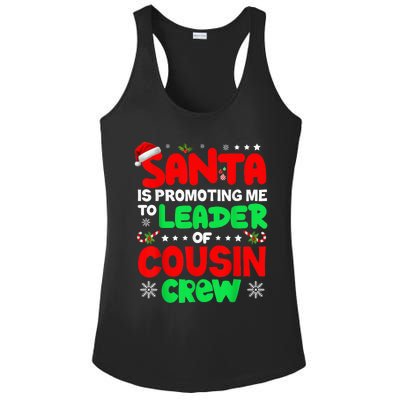 Santa Is Promoting Me To Leader Of Cousin Crew Christmas Ladies PosiCharge Competitor Racerback Tank