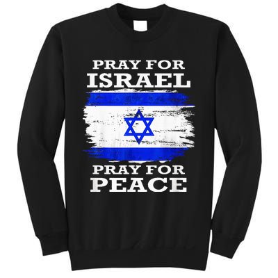 Support Israel Pray for Israel Peace  Sweatshirt