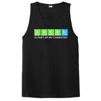 Soccer Is Part Of My Chemistry Science Lover & Chemist PosiCharge Competitor Tank