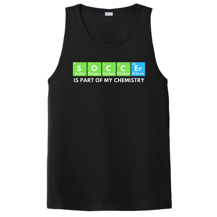 Soccer Is Part Of My Chemistry Science Lover & Chemist PosiCharge Competitor Tank