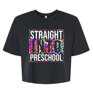 Straight Into Preschool Funny Cute Pre School Bella+Canvas Jersey Crop Tee