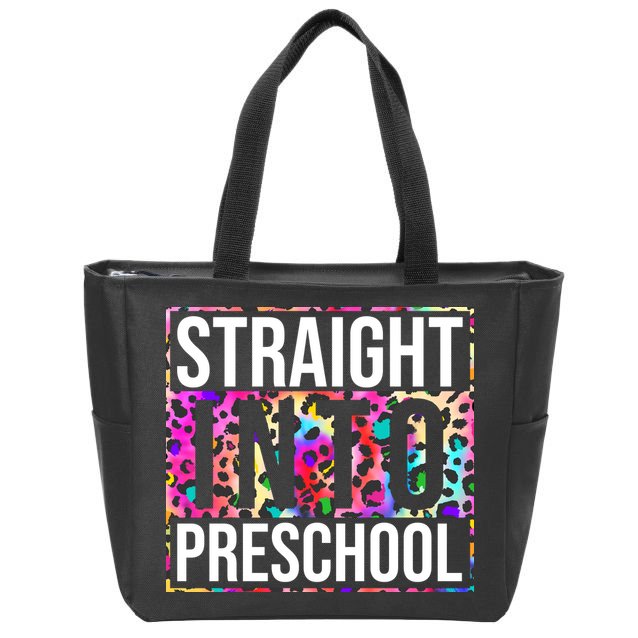 Straight Into Preschool Funny Cute Pre School Zip Tote Bag