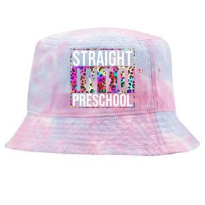 Straight Into Preschool Funny Cute Pre School Tie-Dyed Bucket Hat