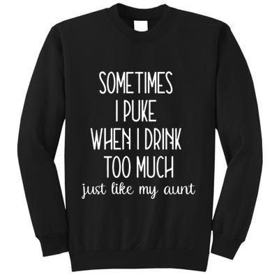Sometimes I Puke When I Drink Too Much Onesies Sweatshirt