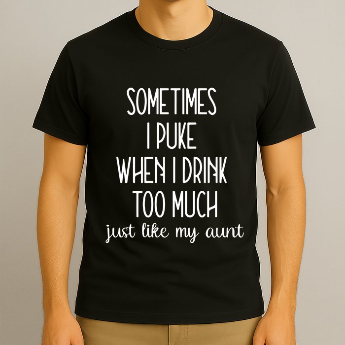 Sometimes I Puke When I Drink Too Much Onesies T-Shirt
