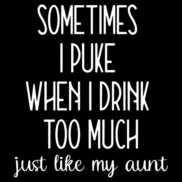 Sometimes I Puke When I Drink Too Much Onesies Bucket Hat