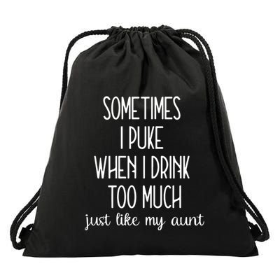 Sometimes I Puke When I Drink Too Much Onesies Drawstring Bag