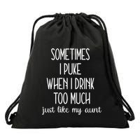 Sometimes I Puke When I Drink Too Much Onesies Drawstring Bag