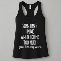 Sometimes I Puke When I Drink Too Much Onesies Womens Tank Top