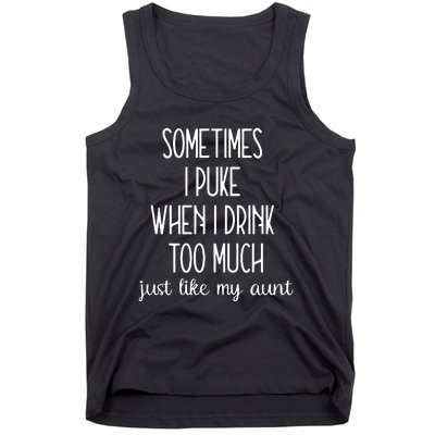 Sometimes I Puke When I Drink Too Much Onesies Tank Top