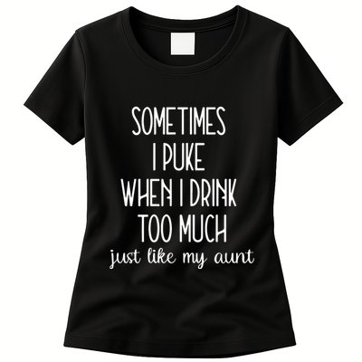 Sometimes I Puke When I Drink Too Much Onesies Womens T-Shirt