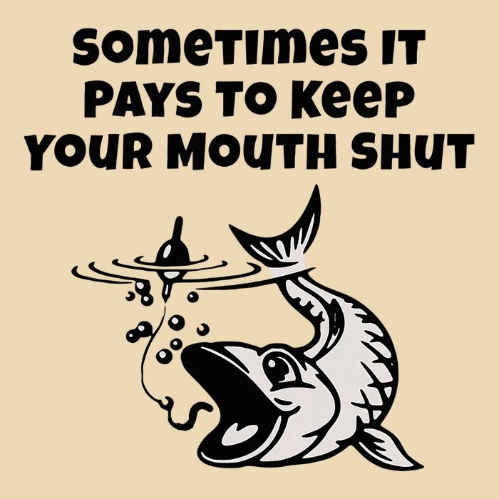 Sometimes It Pays To Keep Your Mouth Shut Funny Fishing Drawstring Bag