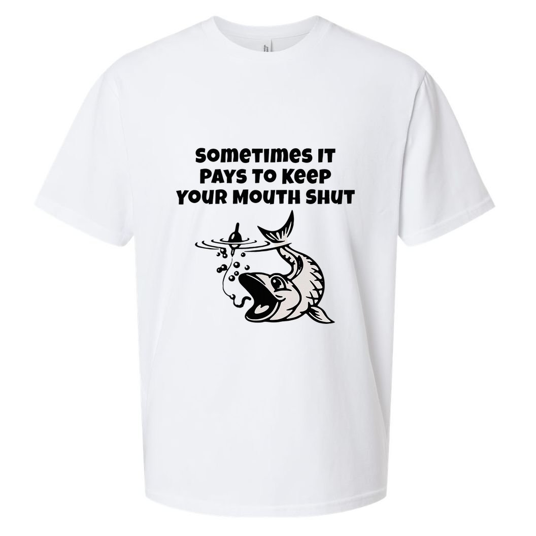 Sometimes It Pays To Keep Your Mouth Shut Funny Fishing Sueded Cloud Jersey T-Shirt