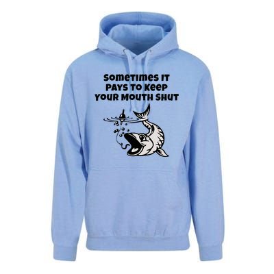 Sometimes It Pays To Keep Your Mouth Shut Funny Fishing Unisex Surf Hoodie