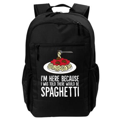 Spaghetti Italian Pasta I'm Just Here For Spaghetti Backpack