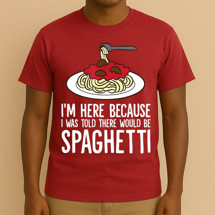 Spaghetti Italian Pasta I'm Just Here For Spaghetti T-Shirt