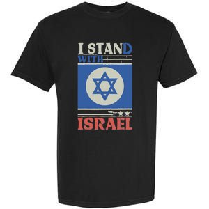 Support Israel Pray For Israel We Stand With Israel Garment-Dyed Heavyweight T-Shirt