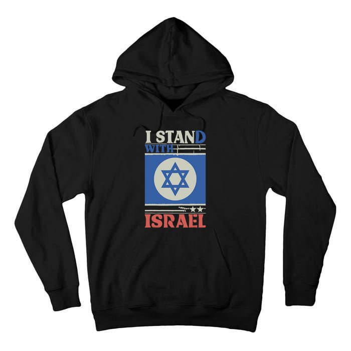 Support Israel Pray For Israel We Stand With Israel Tall Hoodie