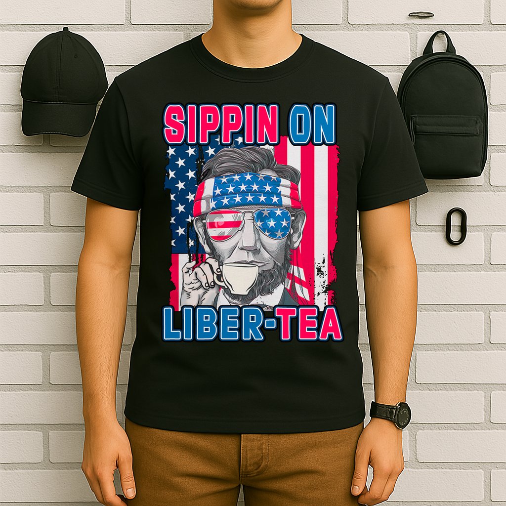 Sippin On Liberty 4th of July Abraham Lincoln T-Shirt