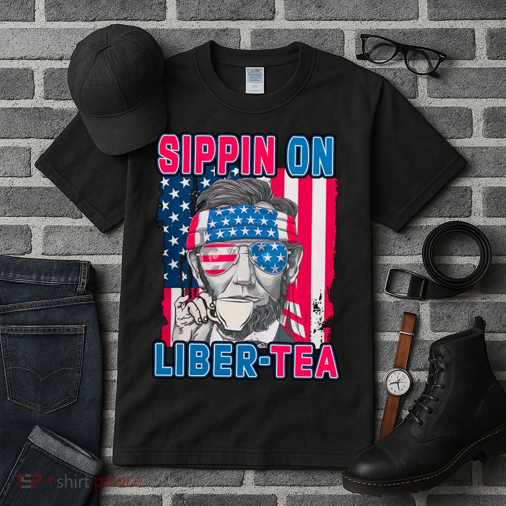 Sippin On Liberty 4th of July Abraham Lincoln Tall T-Shirt