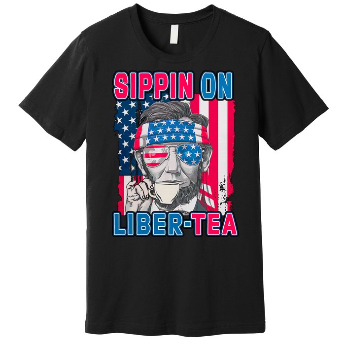 Sippin On Liberty 4th of July Abraham Lincoln Premium T-Shirt