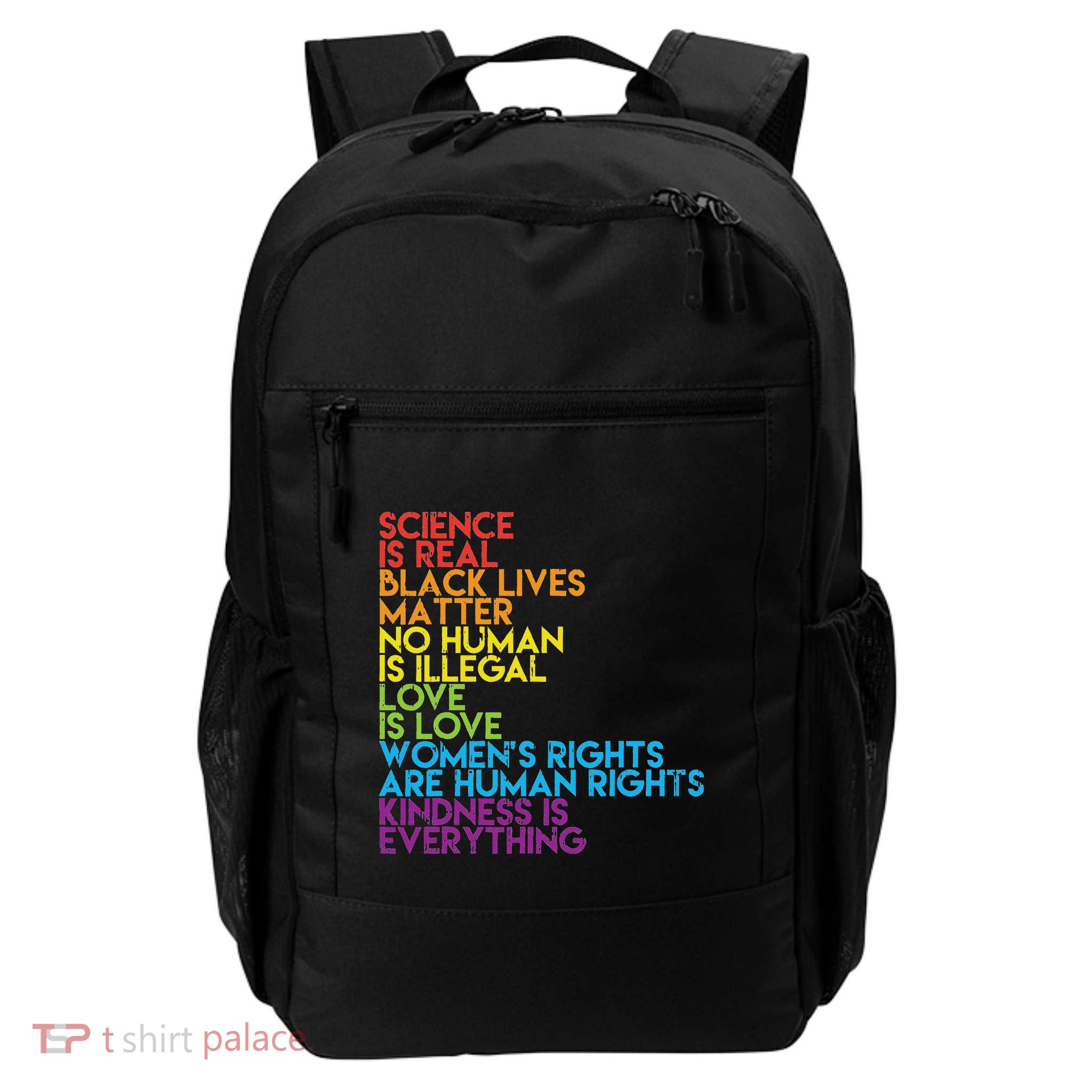 Science Is Real Black Lives Matter Rainbow Lgbt Pride Blm Daily Commute Backpack