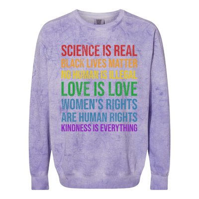 Science Is Real Black Lives Love Matter Pride Gift Colorblast Crewneck Sweatshirt