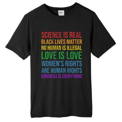 Science Is Real Black Lives Love Matter Pride Gift Tall Fusion ChromaSoft Performance T-Shirt