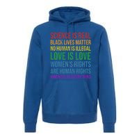 Science Is Real Black Lives Love Matter Pride Gift Premium Hoodie