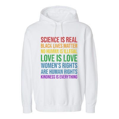 Science Is Real Black Lives Love Matter Pride Gift Garment-Dyed Fleece Hoodie