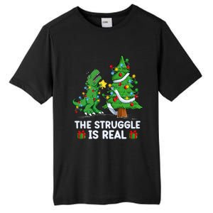 Struggle Is Real Dinosaur Trex Dino Christmas Tree Gift Tall Fusion ChromaSoft Performance T-Shirt