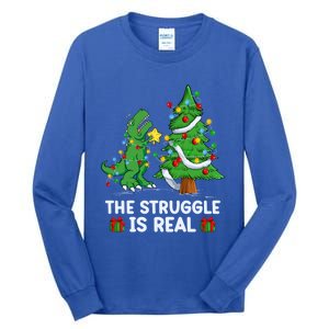 Struggle Is Real Dinosaur Trex Dino Christmas Tree Gift Tall Long Sleeve T-Shirt