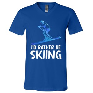 Skier Id Rather Be Skiing Winter Sports Funny Ski Gift V-Neck T-Shirt