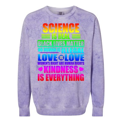 Science Is Real Black Lives Matter No Human Is Illegal Love Is Love Colorblast Crewneck Sweatshirt