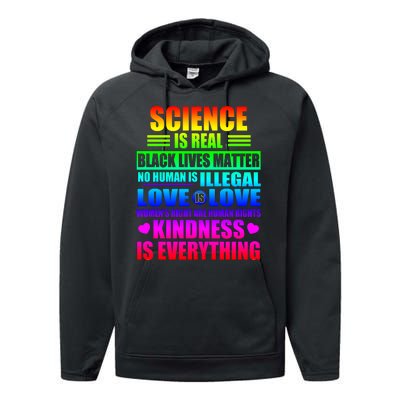 Science Is Real Black Lives Matter No Human Is Illegal Love Is Love Performance Fleece Hoodie