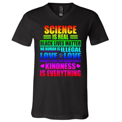 Science Is Real Black Lives Matter No Human Is Illegal Love Is Love V-Neck T-Shirt