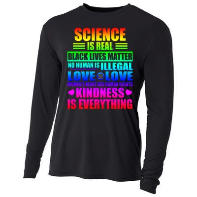 Science Is Real Black Lives Matter No Human Is Illegal Love Is Love Cooling Performance Long Sleeve Crew