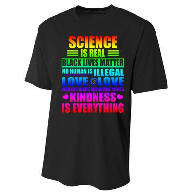 Science Is Real Black Lives Matter No Human Is Illegal Love Is Love Performance Sprint T-Shirt