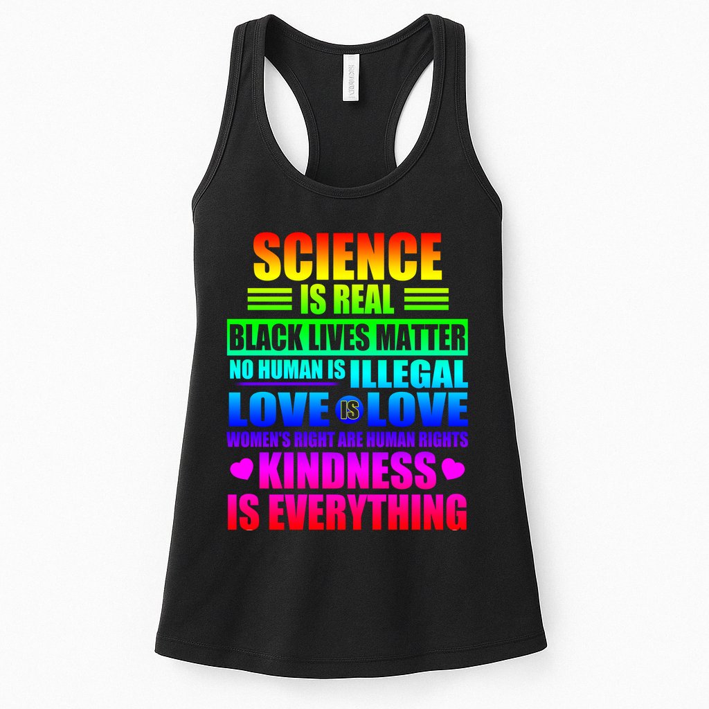 Science Is Real Black Lives Matter No Human Is Illegal Love Is Love Womens Tank Top