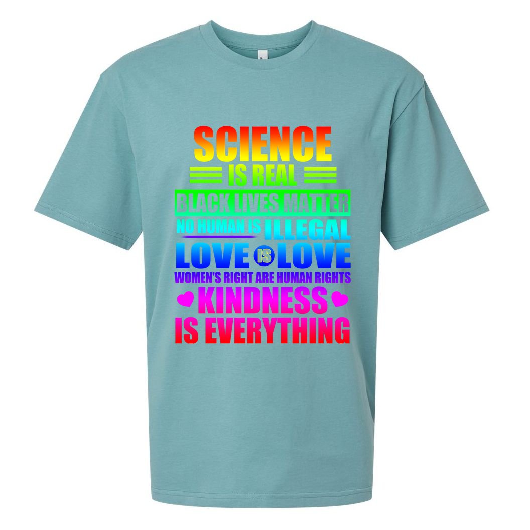 Science Is Real Black Lives Matter No Human Is Illegal Love Is Love Sueded Cloud Jersey T-Shirt