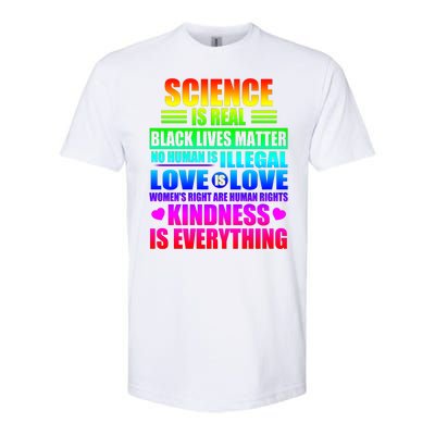 Science Is Real Black Lives Matter No Human Is Illegal Love Is Love Softstyle CVC T-Shirt