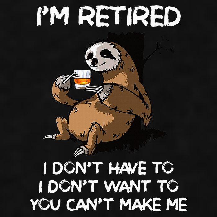 Sloth IM Retired I DonT Have To I DonT Want To You CanT Ladies PosiCharge Tri-Blend Wicking Tank